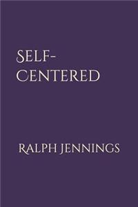 Self-Centered