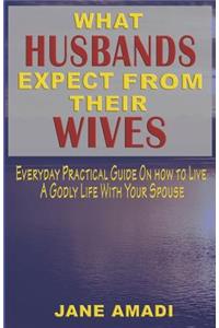 What Husbands Expect from Their Wives
