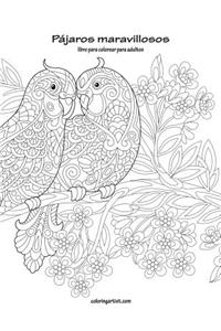 Pájaros maravillosos libro para colorear para adultos 1