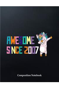 Awesome Since 2007 Composition Notebook