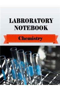 Laboratory Notebook - Chemistry -