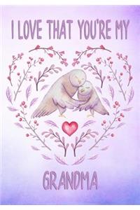 I Love That You're My Grandma Keepsake Journal Doves