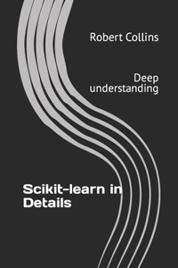 Scikit-learn in Details