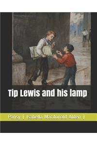 Tip Lewis and His Lamp