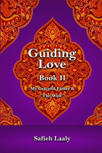 Guiding Love, Book II