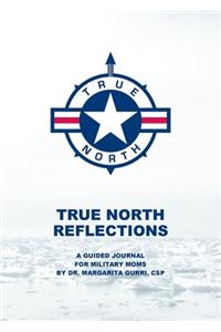 True North Reflections