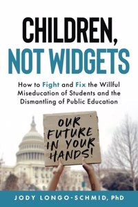 Children, Not Widgets