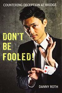 Don't Be Fooled! Countering Deception at Bridge