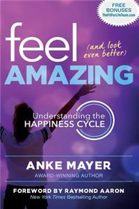 Feel Amazing and Look Even Better