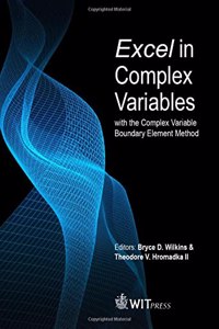 Excel in Complex Variables with the Complex Variable Boundary Element Method