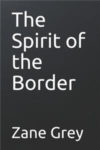 The Spirit of the Border