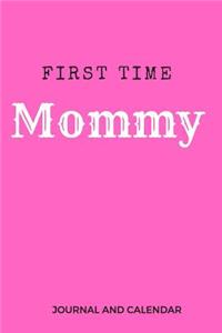 First Time Mommy