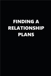2019 Weekly Planner Finding a Relationship Plans Black White 134 Pages
