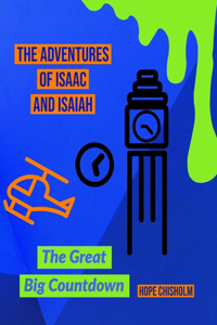 Adventures Of Isaac & Isaiah