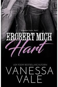 Erobert Mich Hart