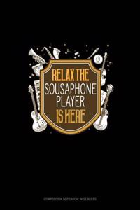 Relax the Sousaphone Player Is Here