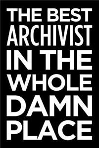 The Best Archivist in the Whole Damn Place