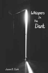 Whispers in the Dark