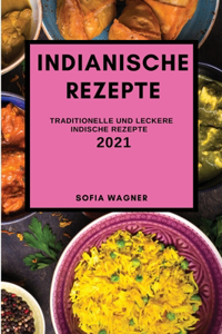 Indianische Rezepte 2021