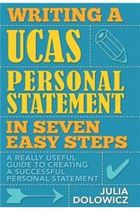 Writing a UCAS Personal Statement in Seven Easy Steps