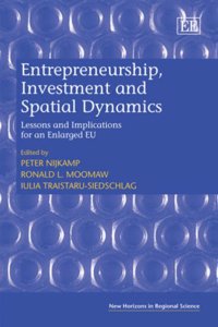 Entrepreneurship, Investment and Spatial Dynamics