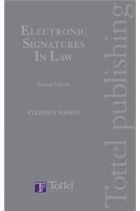 Electronic Signatures in Law: Second Edition