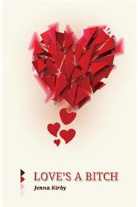Love's a Bitch