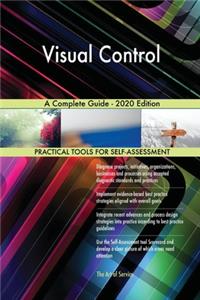 Visual Control A Complete Guide - 2020 Edition