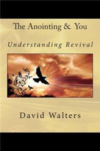 The Anointing and You