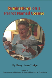 Ruminations on a Parrot Named Cosmo