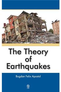 The Theory of Earthquakes