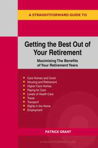 Getting the Best Out of Your Retirement