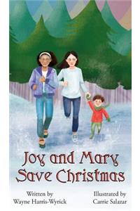 Joy and Mary Save Christmas