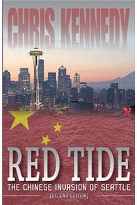 Red Tide: The Chinese Invasion of Seattle