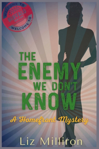 The Enemy We Don't Know