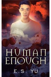 Human Enough