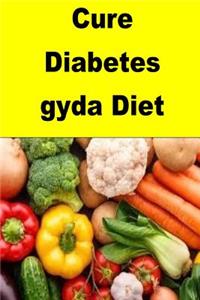 Cure Diabetes gyda Diet