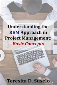 Understanding the RBM Approach in Project Management