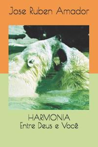 Harmonia Entre Deus E Vocè