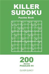 Killer Sudoku - 200 Master Puzzles 9x9 (Volume 4)