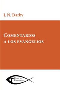 Comentarios a Los Evangelios