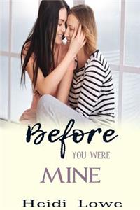 Before You Were Mine