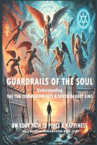 Guardrails of the Soul