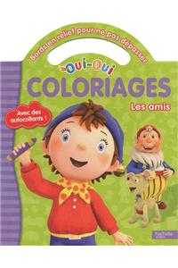 Oui-Oui - Coloriages Pour Ne Pas Depasser - Les Amis