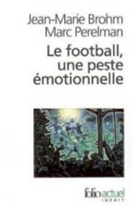 Football, Une Peste Emot