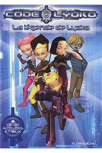 La Legende de Lyoko