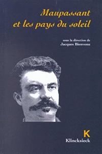Maupassant Et Les Pays Du Soleil