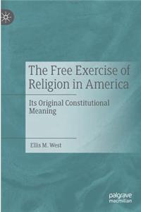 Free Exercise of Religion in America