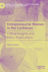 Entrepreneurial Women in the Caribbean: Critical Insights and Policy Implications