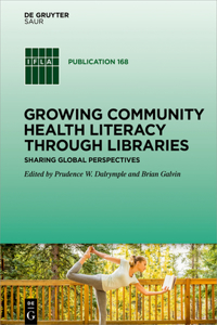 Growing Community Health Literacy Through Libraries